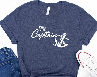 Dibs on the Captain Shirt: Funny Boating Wife Gift