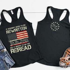 It Doesn&#39;t To Be Rewritten It Needs To Be Reread Tank Top, 1776 Tank, American History 1776, Vintage USA Flag 1776, We The People Tank Top