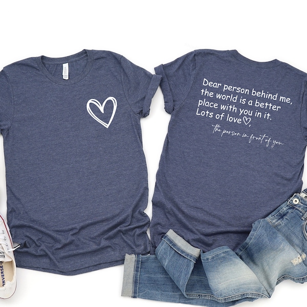 Dear Person Behind Me Shirt - Etsy