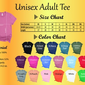 May include: Unisex adult t-shirt size chart with colour options. The chart shows sizes from XS to 3XL with corresponding width and length measurements in inches. The colour chart shows 16 different colours, including black, navy, teal, maroon, raspberry, pink, orange, white, and kelly green.
