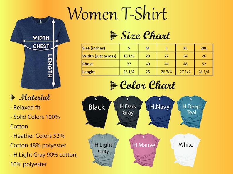 May include: Women's T-shirt size chart with measurements in inches. The chart shows sizes S, M, L, XL, and 2XL. The colour chart shows the following colours: Black, H.Dark Grey, H.Navy, H.Deep Teal, H.Light Grey, H.Mauve, and White.