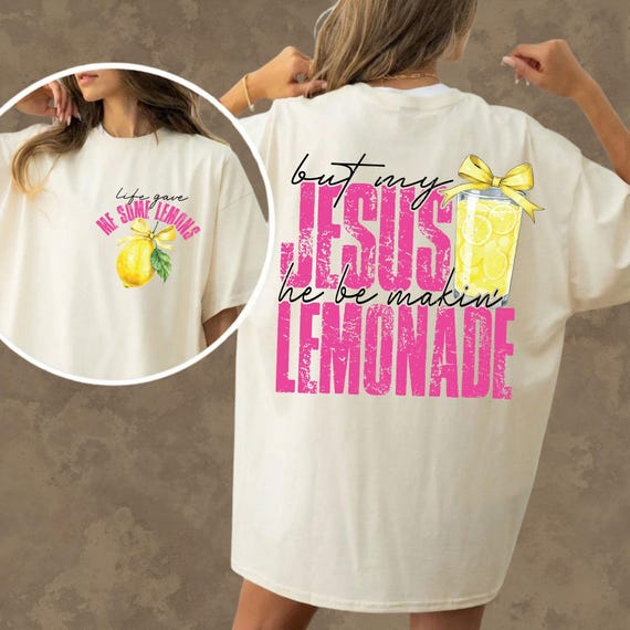 Jesus Lemonade Shirt, Life Gave Me Lemons Graphic Tee