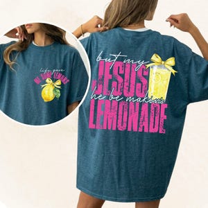 Jesus Lemonade Shirt, Life Gave Me Lemons Graphic Tee afbeelding 2