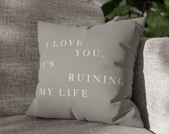 Taylor Swift TTPD Album I Love You Its Ruining My Life Grey Square Pillow Case