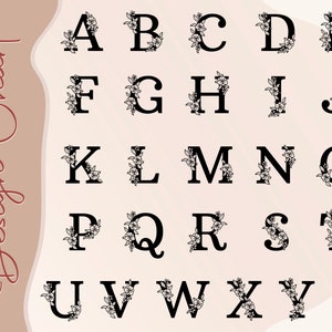 May include: A black and white alphabet design chart with each letter decorated with floral elements. The letters are in uppercase and are arranged in alphabetical order.