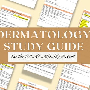 Dermatology Study Guide / Physician Assistant Study Guide / Nurse Practitioner / Med Student / PANCE / PANRE