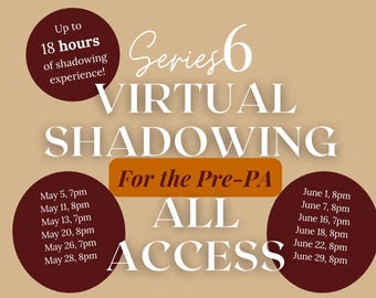 ALL Access Pre-PA Virtual Shadowing Series 6 / Pre-PA Shadowing / Virtual shadowing