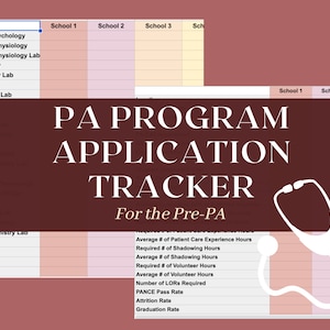 Pre-PA Application & Program Detail Tracker / Pre-PA Checklist / Pre-Physician Assistant Program Tracker