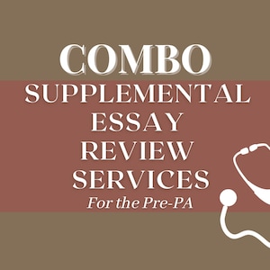 Pre-PA Supplemental Essay Review Services (3 Essays)
