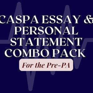 May include: Dark blue graphic with white text that reads "CASPA ESSAY & PERSONAL STATEMENT COMBO PACK" with a stylized heartbeat design. Below, in a pink rectangle, it says "For the Pre-PA".