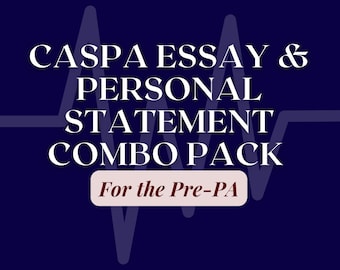 CASPA Essays & Personal Statement Review Combo Pack – Pre-PA Prep Service