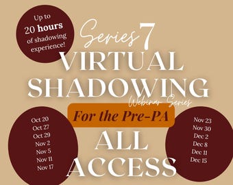 ALL Access Pre-PA Virtual Shadowing Webinar Series 7 / Pre-PA Shadowing / Virtual shadowing