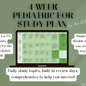 4 Week Pediatrics EOR Study Plan / Pediatrics EOR Study Plan / EOR Study Plan for the Physician Assistant Student