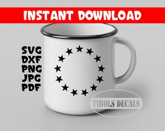 Thirteen Stars in a Circle SVG Betsy Ross SVG 13 Stars 1776 Vector Cut File for Cricut Silhouette Digital Download Decals Stickers USA