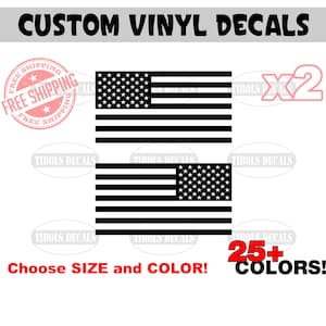 May include: Black and white vinyl decals of the American flag. The image shows two flag designs, with the text "CUSTOM VINYL DECALS" at the top. The text "Choose SIZE and COLOR!" and "25+ COLORS!" are also included.