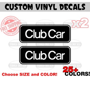 x2 Club Car Golf Cart Decals, Golf Club Car Stickers, Custom Club Car Decal, Golf Cart Decal, Pick Color!