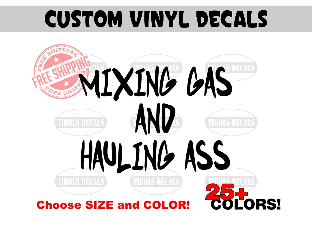 Mixing Gas and Hauling Ass Decal, 2 Stroke Sticker 2 Stroke Decal ...