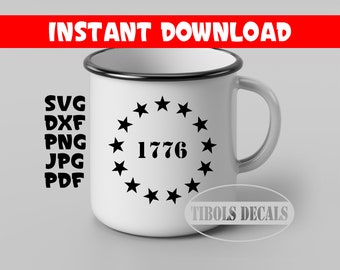 1776 Thirteen Stars in a Circle SVG Betsy Ross SVG 13 Stars 1776 Vector Cut File Cricut Silhouette Digital Download Decal Sticker engraver