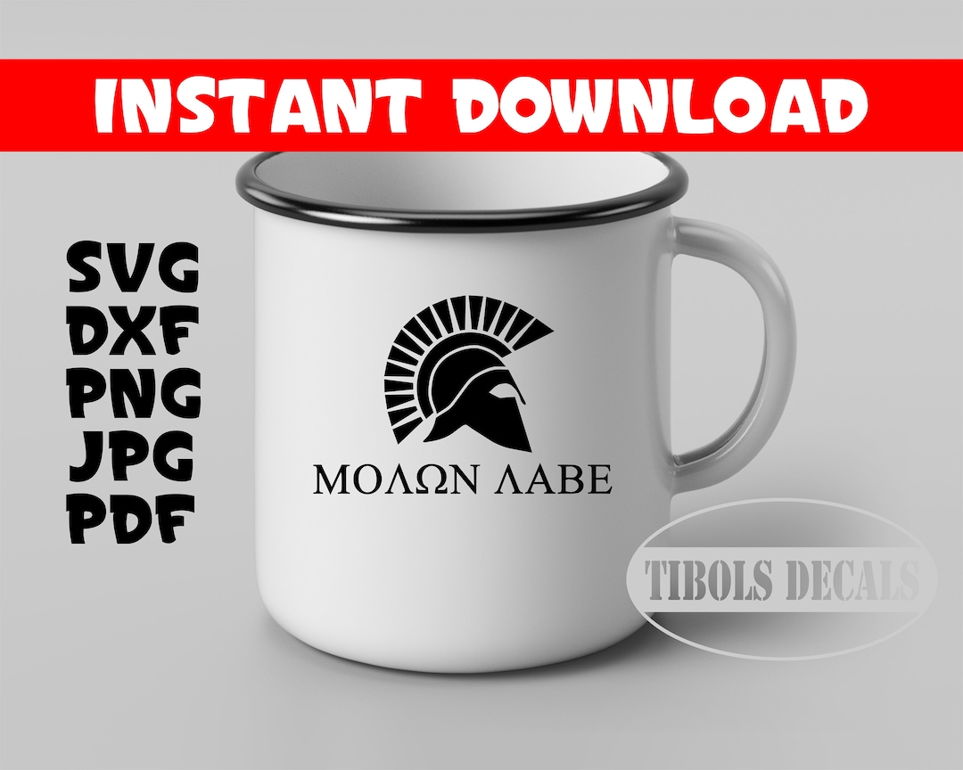 Molon Labe SVG Spartan SVG Molon Labe Vector Cut File for - Etsy
