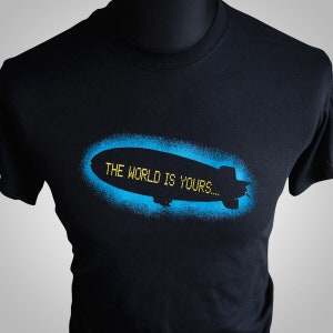 The World is Yours T Shirt