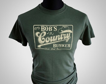 Bob's Country Bunker T Shirt (green)
