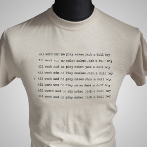All Work And No Play T Shirt (Natural)