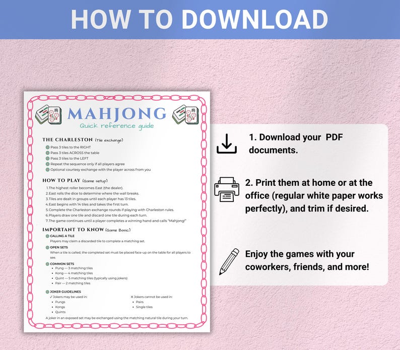 May include: A pink and white Mahjong quick reference guide with instructions on how to play the game. The guide includes information on the Charleston exchange, game setup, and important rules. The image also includes instructions on how to download and print the guide.