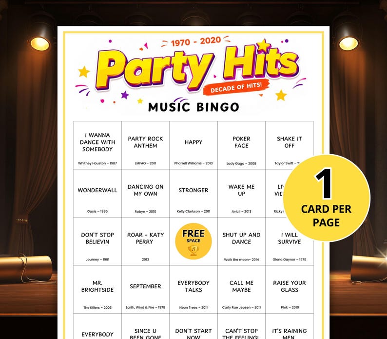 May include: A music bingo card with the title "Party Hits" and the years 1970-2020. The card features song titles like "I Wanna Dance With Somebody" and "Poker Face." A yellow circle indicates "1 Card Per Page."