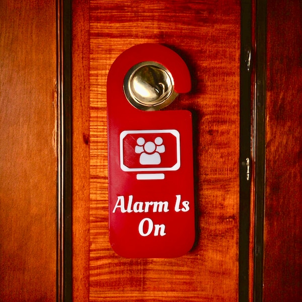 Alarm Is On / Alarm is Off Door Hanger - 3D (Raised Lettering), Home protection reminder signs.  Also available in a 1 hanger dual sided