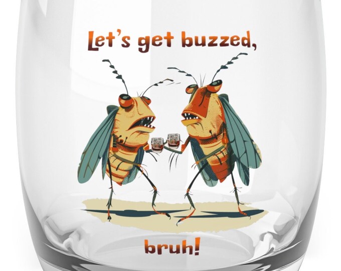 Let's Get Buzzed Whiskey Glass, 6oz (0.17L), Cartoon Cicadas, Glossy Print, Bourbon Glasses Graduation Gift Groomsmen Gifts Retirement