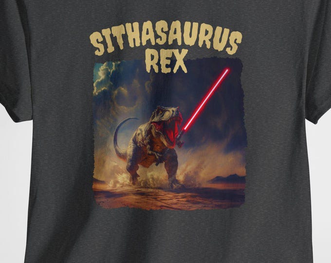 Sithasaurus Rex Tee - Fun Dino-Themed Graphic Shirt, Gift for Dinosaurs Lovers, Nerdy Tee, Star Wars Fans, Casual Wear