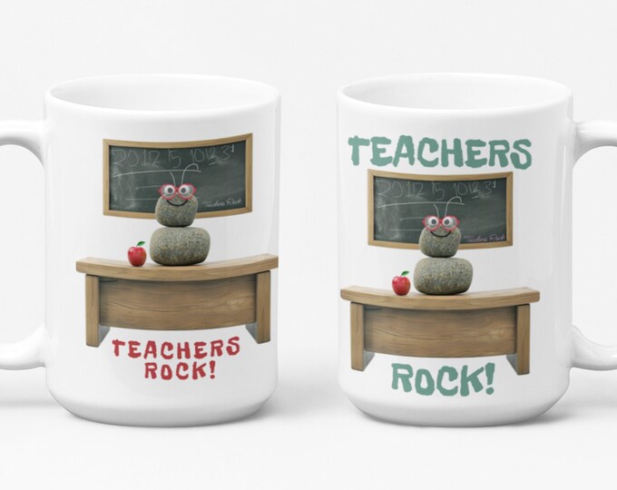 Teacher Gift Mug, 15oz White Ceramic, Cartoon Teacher Image, "Teachers Rock!", High Quality Print, Two Designs Appreciation Gift