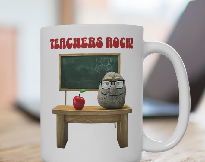 Teachers Rock Mug, 15oz White Ceramic, Cartoon Teacher Image, High Quality Sublimation Print Teacher Gift Principal Gifts Appreciation