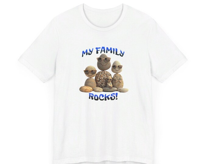 My Family Rocks (4 rocks) Unisex Jersey Short Sleeve Tee Mom Dad kids Fun Families Shirt Top Silly Creative Cute Rocking It Cool