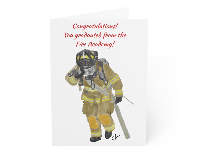Fire Academy Graduation Greeting Cards 5x7 (1, 10, 30, & 50pcs) Firefighter Fire Department Dept Fireman Firewoman Hose Dragger Firefighters