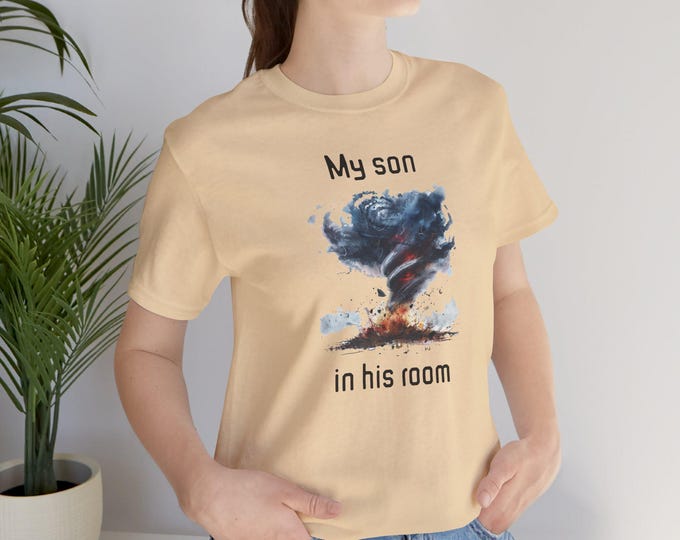 My Son Unisex Jersey Short Sleeve Tee Tornado Room Funny Kids Children Moms Dads Silly Humorous Comical Fun Goofy Messy Kid