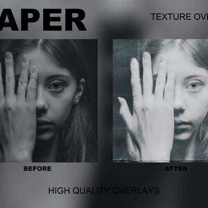 Puede incluir: Imagen antes y despu&eacute;s que muestra el efecto de una superposici&oacute;n de textura de papel en una foto en blanco y negro de una persona. El texto "PAPER TEXTURE OVERLAY PACK" est&aacute; en la parte superior de la imagen. El texto "HIGH QUALITY OVERLAYS" est&aacute; en la parte inferior de la imagen.