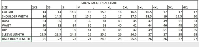 May include: A size chart for show jackets, listing sizes from 2XS to 6XL, with measurements in inches for collar, shoulder width, bust, waist, hip, sleeve length, and back body length.