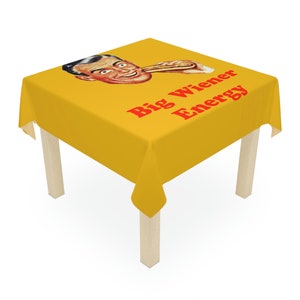Big Wiener Energy Tablecloth