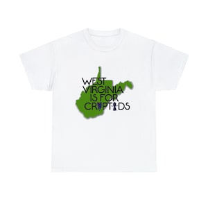West Virginia Is For Cryptids, State Logo, Unisex Heavy Cotton Tee
