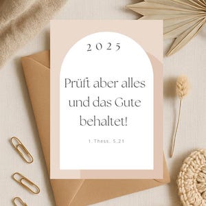 christliche Karte / Bibelverskarte / Jahreslosung 2025 / Postkarte A6 / 1. Thessalonicher 5,21 / Prüft aber alles und das Gute behaltet