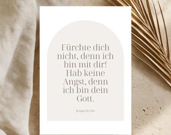 May include: A white rectangular print with the text "Fürchte dich nicht, denn ich bin mit dir! Hab keine Angst, denn ich bin dein Gott. Jesaja 41,10a" in a soft, neutral font. The print is set against a beige background with a gold palm leaf.