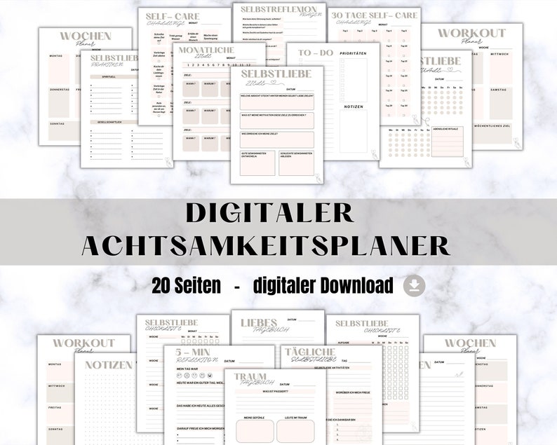 May include: A selection of digital planner pages in neutral colours. The pages include sections for self-care, weekly and monthly planning, to-do lists, and workout tracking. The text "DIGITALER ACHTSAMKEITSPLANER" is displayed.