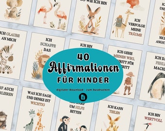 Affirmationskarten für Kinder zum Ausdrucken 40 Positive Affirmationen Achtsamkeit Karten Selbstbewusstsein stärken Mutmachkarten Kinder PDF