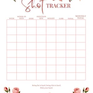 Track YOUR SHOT, printable shot and weight loss weekly Tracker PDF Download. Pick your hard. Keep track of your shot and weight loss.