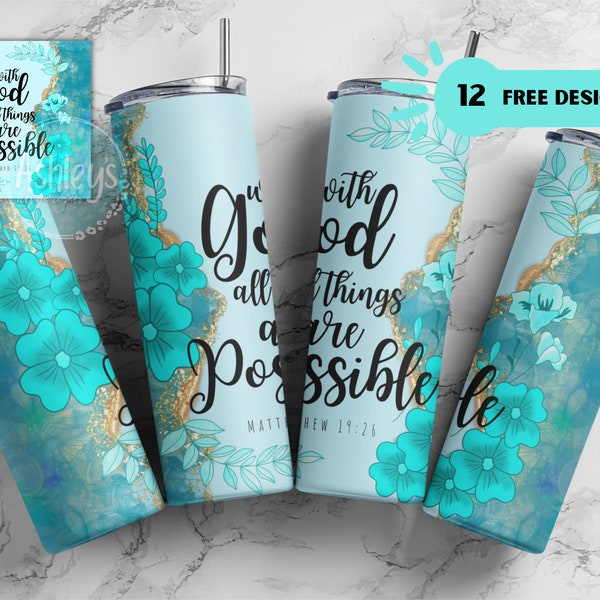 20oz Skinny Tumbler Christian, Christian Sublimation Design, All Things Are Possible PNG, Christian Digital Download, PNG Digital Download