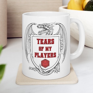 Tears Of My Players Coffee Mug, Funny Dungeon Master Gift, RPG Gamer, Present for DM, Role Playing Game, Nerd Mug, DnD Mug