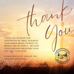 May include: A digital graphic with a warm sunset background and the words "Thank You" in a flowing script. The text expresses gratitude for supporting a small business. A logo with trees and a river is in the lower right.
