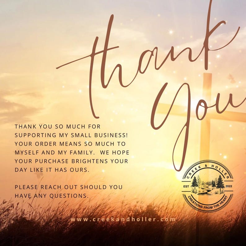 May include: A digital graphic with a warm sunset background and the words "Thank You" in a flowing script. The text expresses gratitude for supporting a small business. A logo with trees and a river is in the lower right.