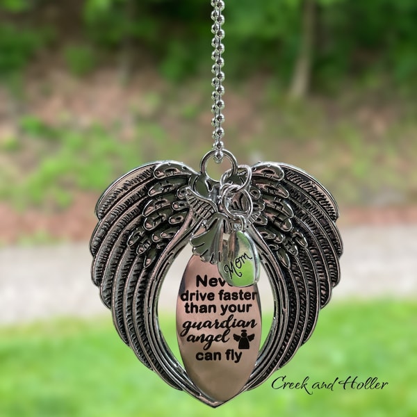 Angel Wing Never drive faster than your guardian angel can fly rear view mirror hanger, mom car charm, Guardian Angel wing car mirror hanger